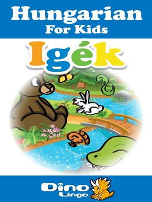 cover image of Hungarian for kids - Verbs storybook
